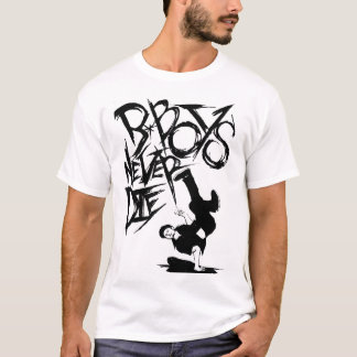 T-SHIRT BBOY NE MEURENT JAMAIS