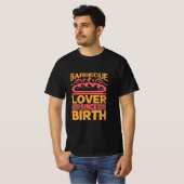 T-shirt BBQ Barbecue lover since birth (Devant entier)