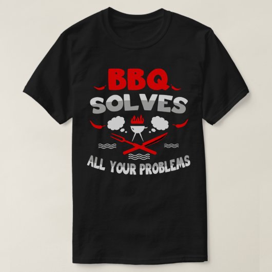 T-shirt BBQ résout tous vos problèmes (Design devant)