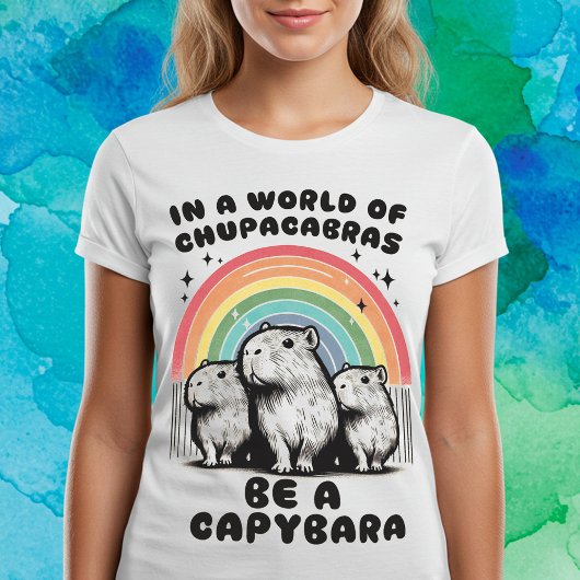 T-shirt Be a Capybara