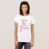 T-shirt Be a Flamingo (Devant entier)