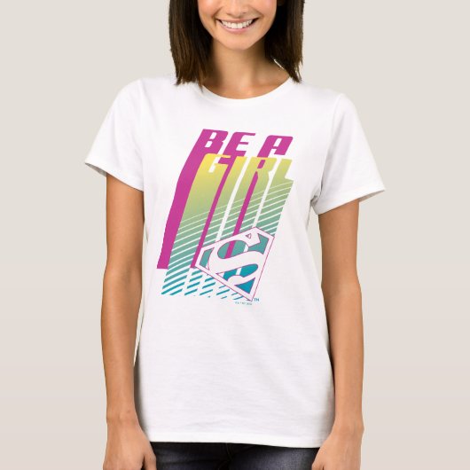 T-shirt "Be A Girl" Supergirl Graphic (Devant)