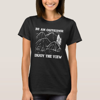 T-shirt Be An Outsider Enjoy The View Bushcraft Camping Ca