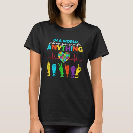 T-shirt Be Anything Be Kind Autism Awareness Puzzle Heart (Devant)