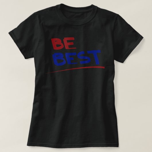 T-shirt Be Best Melania Trump, motivational (Design devant)