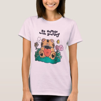 T-SHIRT BE GENTLE WITH YOURSELF
