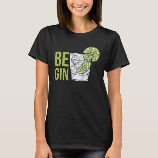 T-shirt Be Gin  4 (Devant)
