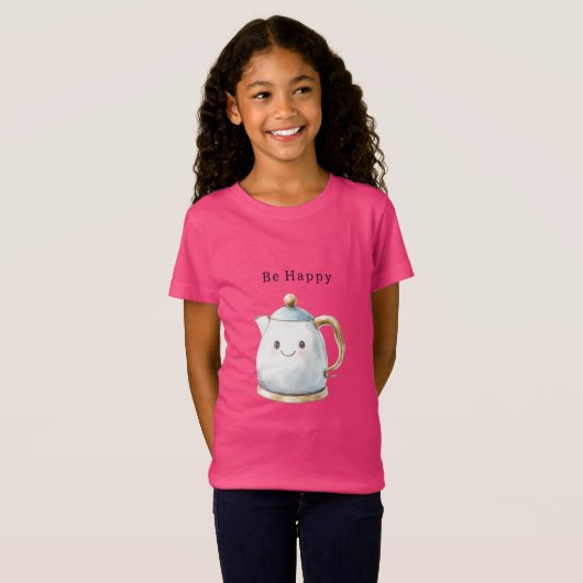 T-Shirt Be Happy Cute Teapot (Devant entier)