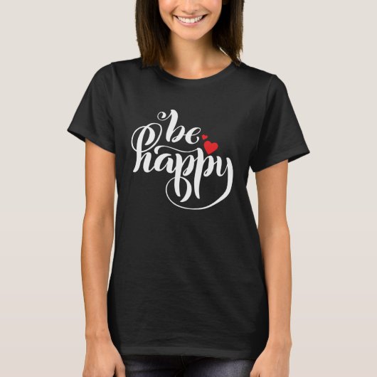 T-shirt Be Happy Graphic (Devant)