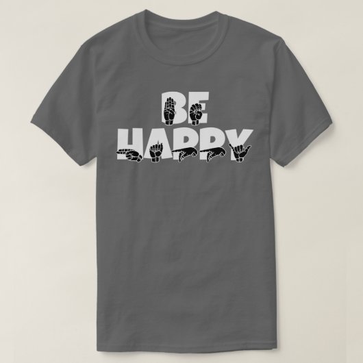 T-shirt BE HAPPY text with Sign language noir et blanc d (Design devant)