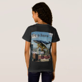 T-Shirt BE HERO FACE THE DANGER (Dos entier)