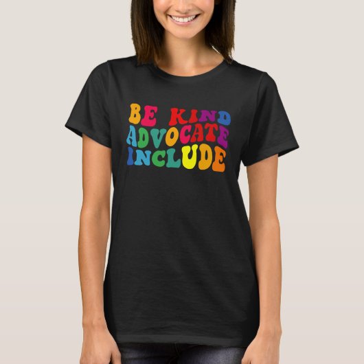 T-shirt Be Kind Advocate Include Disability Awareness Sped (Devant)