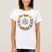 T-shirt Be Kind Always Butterfly Wreath Inspirational (Devant)