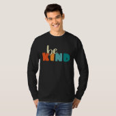 T-shirt Be Kind Anti Bullying Awareness Kindness Quote (Devant entier)