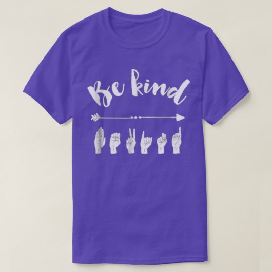 T-shirt Be Kind ASL Sign Language (Design devant)