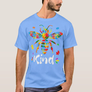 T-shirt Be Kind Autism Awareness Autism Bee Kind