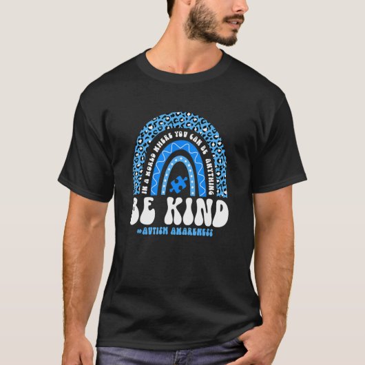 T-shirt Be Kind Autism Awareness Leopard Rainbow Choose Ki (Devant)