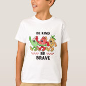 T-shirt Be Kind, Be Brave (Devant)