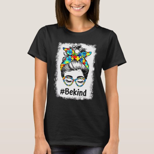T-shirt Be Kind Bleached Messy Bun Sensibilisation sur l'a (Devant)
