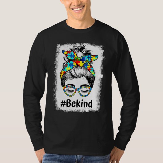 T-shirt Be Kind Bleached Messy Bun Sensibilisation sur l'a (Devant)