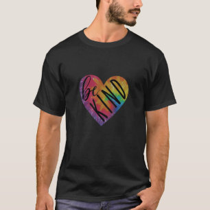 T-shirt Be Kind Chemise Super Tee Dye Flower Power Anti Bu
