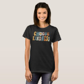 T-shirt Be Kind Choose Kindness Inspirational Kindness Be  (Devant entier)