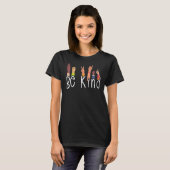 T-shirt Be Kind Interpreter ASL Teacher Hand Sign Language (Devant entier)