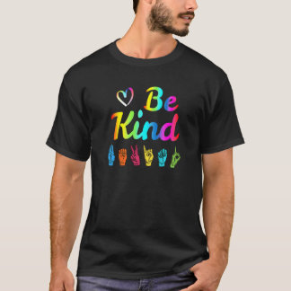 T-shirt Be Kind Love Asl Langue des Signes Enseignant non 
