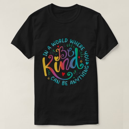 T-shirt Be Kind Rainbow Floral Kindness Quote Shirt (Design devant)