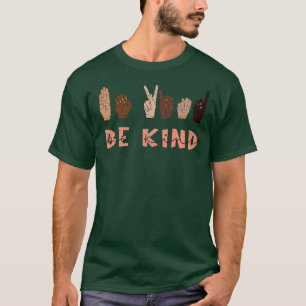 T-shirt Be Kind Sign Language