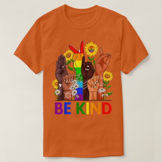 T-shirt Be Kind Sign Language Hand Hand Talking LGBTQ (Design devant)