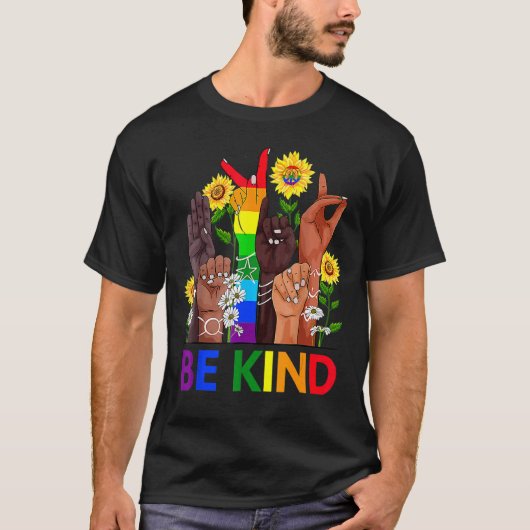 T-shirt Be Kind Sign Language Hand Talking Lgbtq+ Gay Les (Devant)