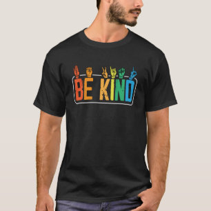 T-shirt Be Kind Sign Language Hand Talking Teacher Interp