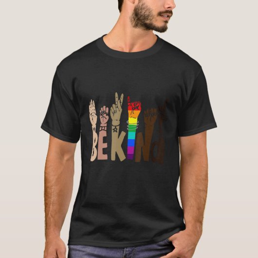 T-shirt Be Kind Sign Language Rainbow Be Kind Hands For L (Devant)