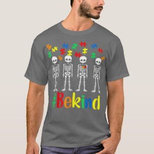 T-shirt Be Kind Skeleton Sensibilisation sur l'autisme Wor