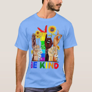 T-shirt Be Kind Sunflower Peace Sign Rainbow LGBT Pride Ga
