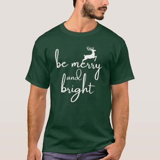 T-Shirt : be merry and bright (green) (Devant)