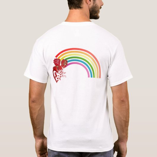 T-shirt Be My Rainbow Valentine Romantic Heart Rustic Rose (Dos)
