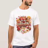 T-shirt Be My Valentine Liebesfeier Design (Devant)