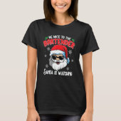 T-shirt Be Nice To The Bartender Santa Is Watching Christ (Devant)