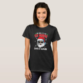 T-shirt Be Nice To The ER Nurse Santa Is Watching Christm (Devant entier)