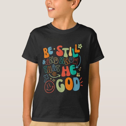 T-shirt Be Still And Know Psalm Verse Insrational Christia (Devant)
