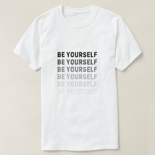T-shirt Be You. Always. (Design devant)