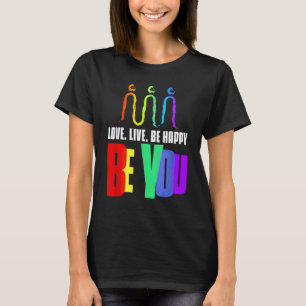 T-shirt Be You LGBTQ Ally Rainbow Flag Pride Lesbienne LGB