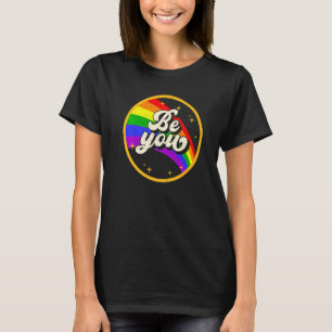 T-shirt Be You Pride Lgbtq Gay Lgbt Ally Rainbow Flag Retr