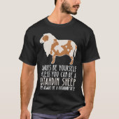 T-shirt Be Yourself Always And Be A Katahdin Sheep (Devant)