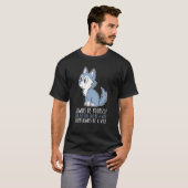 T-shirt Be Yourself Always And Be A Wolf (Devant entier)