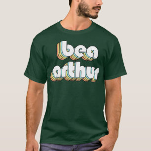 T-shirt Bea Arthur Retro Typographie style passé
