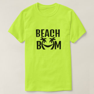 T-shirt BEACH BUM Libérez votre Beach Bum intérieur!