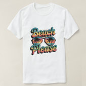 T-shirt Beach Please  (Design devant)